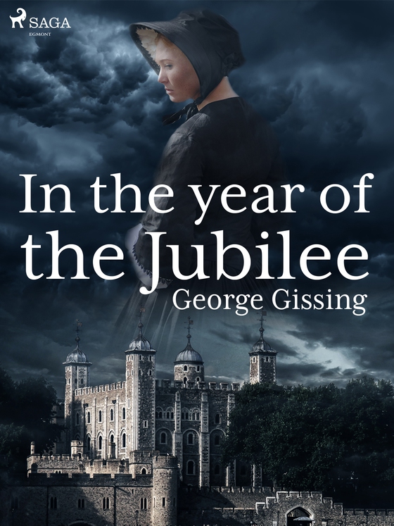 In the Year of the Jubilee (e-bog) af George Gissing