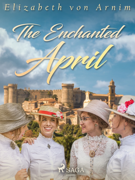 The Enchanted April (e-bog) af Elizabeth von Arnim