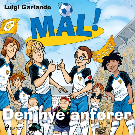 Mål! 8 - Den nye anfører (lydbog) af Luigi Garlando