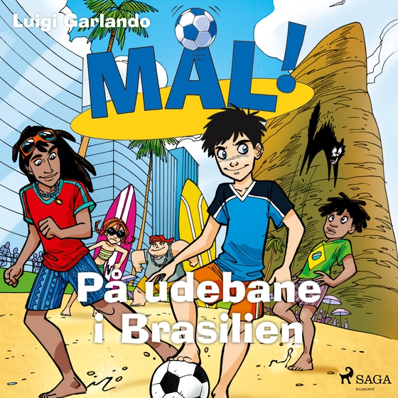 Mål! 2 - På udebane i Brasilien (lydbog) af Luigi Garlando