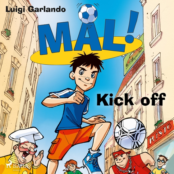 Mål! 1 - Kick off (lydbog) af Luigi Garlando