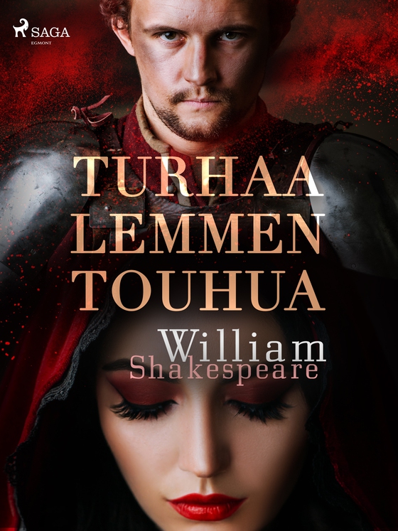 Turhaa lemmen touhua (e-bog) af William Shakespeare