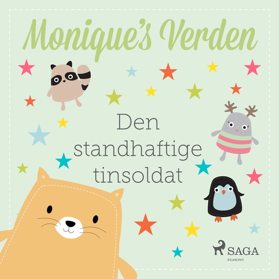 Monique's Verden - Den standhaftige tinsoldat (lydbog) af Monique Spartalis