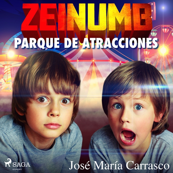 Zeinumb. Parque de atracciones (lydbog) af José María Carrasco Soriano