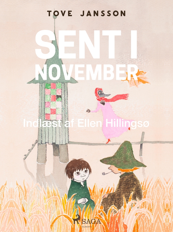 Mumitrolden 9 - Sent i november (lydbog) af Tove Jansson