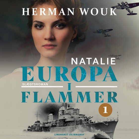 Europa i flammer 1 - Natalie (lydbog) af Herman Wouk