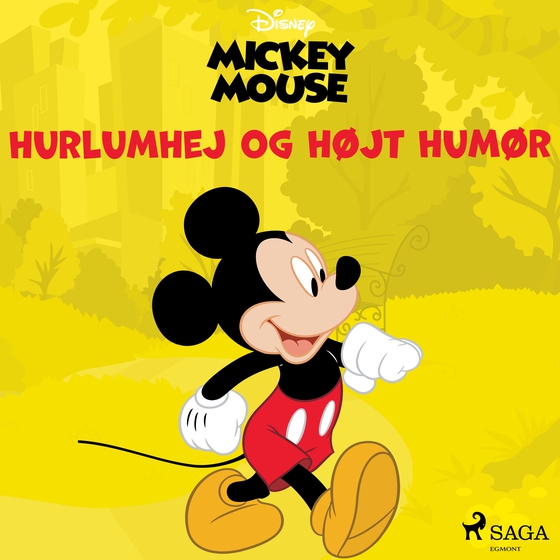 Mickey Mouse - Hurlumhej og højt humør (lydbog) af Disney