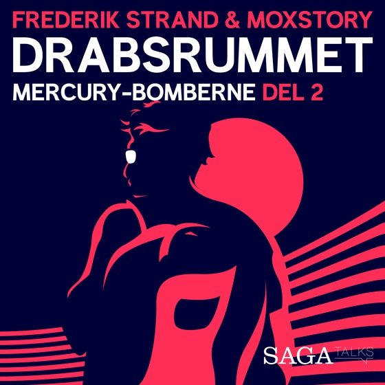 Drabsrummet - Mercury-bomberne 2:2 (lydbog) af Moxstory Aps