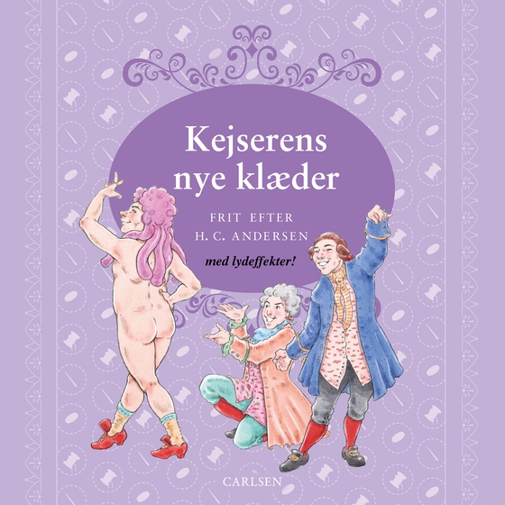 Kejserens nye klæder - med lydeffekter!