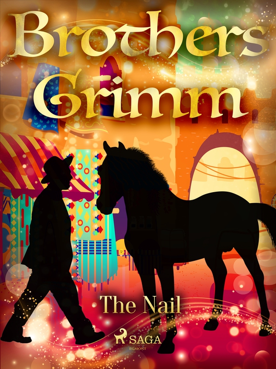 The Nail (e-bog) af Brothers Grimm