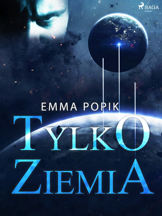 Tylko ziemia (e-bog) af Emma Popik