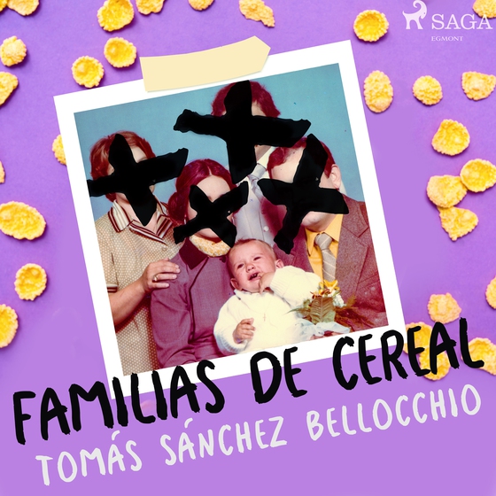 Familias de cereal (lydbog) af Tomás Sánchez Bellocchio