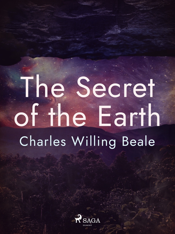 The Secret of the Earth (e-bog) af Charles Willing Beale