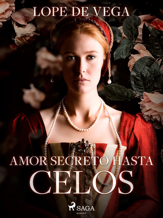 Amor secreto hasta celos (e-bog) af Lope de Vega