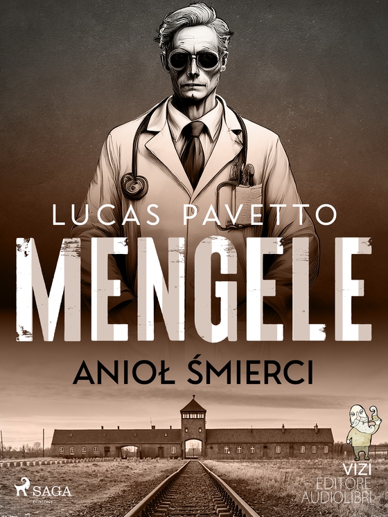Mengele – anioł śmierci (e-bog) af VIZI EDITORE