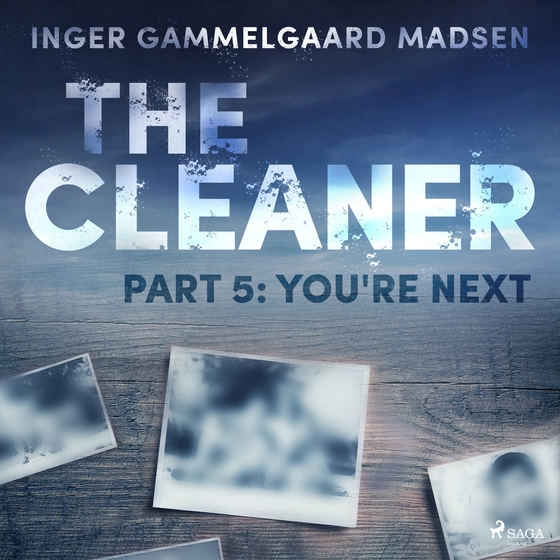 The Cleaner 5: You're Next (lydbog) af Inger Gammelgaard Madsen