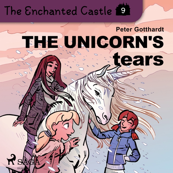 The Enchanted Castle 9 - The Unicorn's Tears (lydbog) af Peter Gotthardt