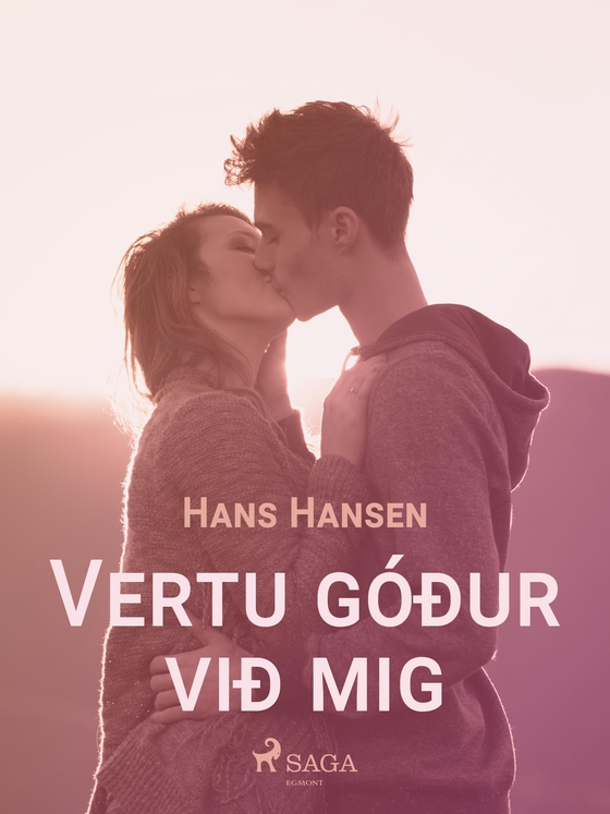 Vertu góður við mig (e-bog) af Hans Hansen