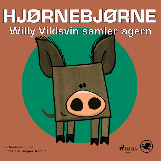 Hjørnebjørne 10 - Willy Vildsvin samler agern (lydbog) af Niels Valentin