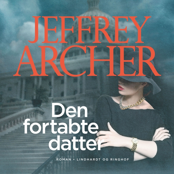 Den fortabte datter (lydbog) af Jeffrey Archer