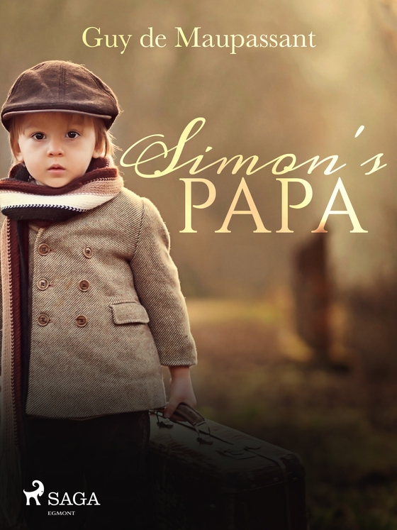 Simon's Papa (e-bog) af Guy de Maupassant