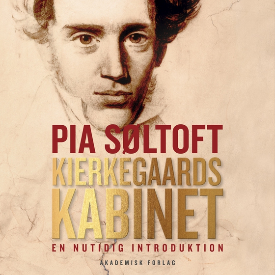 Kierkegaards kabinet - En nutidig introduktion (lydbog) af Pia Søltoft