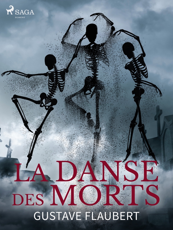 La Danse des Morts (e-bog) af Gustave Flaubert