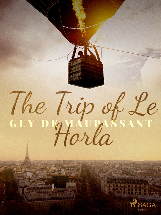 The Trip of Le Horla (e-bog) af Guy de Maupassant