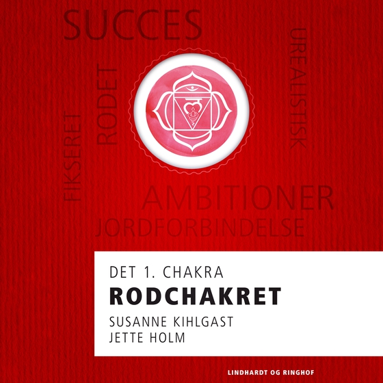 Rodchakret - det 1. chakra (lydbog) af Jette Holm