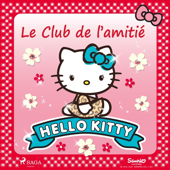 Hello Kitty - Le Club de l’amitié