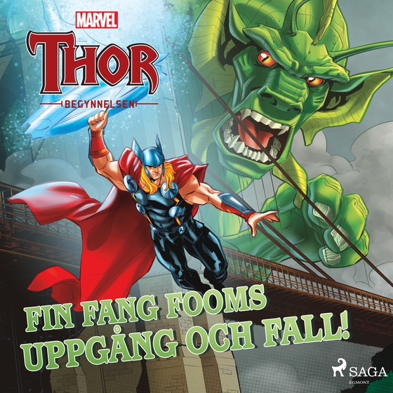 Thor - Begynnelsen - Fin Fang Fooms uppgång och fall! (lydbog) af Marvel