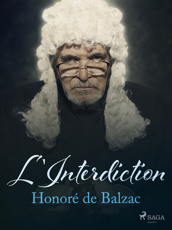 L'Interdiction (e-bog) af Honoré de Balzac