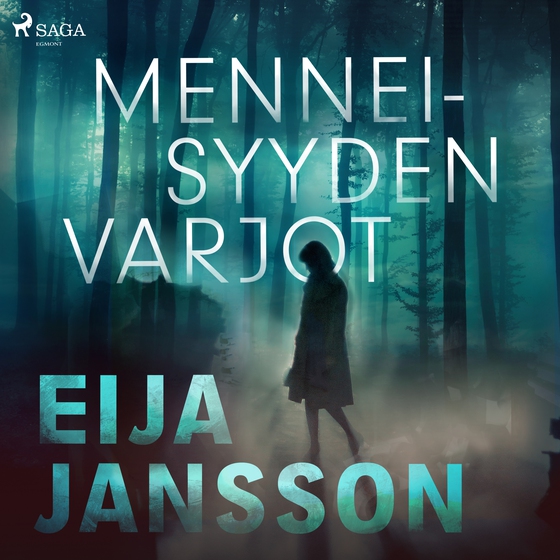 Menneisyyden varjot (lydbog) af Eija Jansson