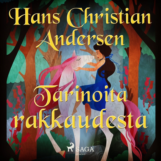 Tarinoita rakkaudesta (lydbog) af H. C. Andersen