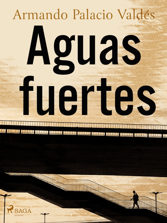 Aguas fuertes (e-bog) af Armando Palacio Valdés