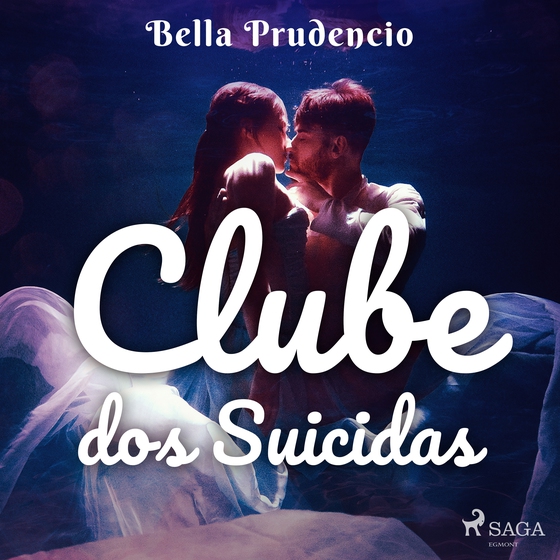 Clube dos Suicidas (lydbog) af Bella Prudencio