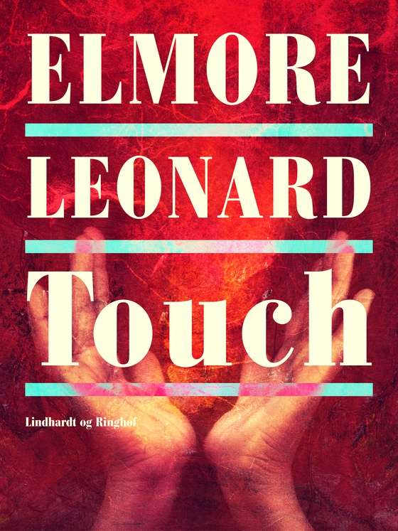 Touch (e-bog) af Elmore Leonard