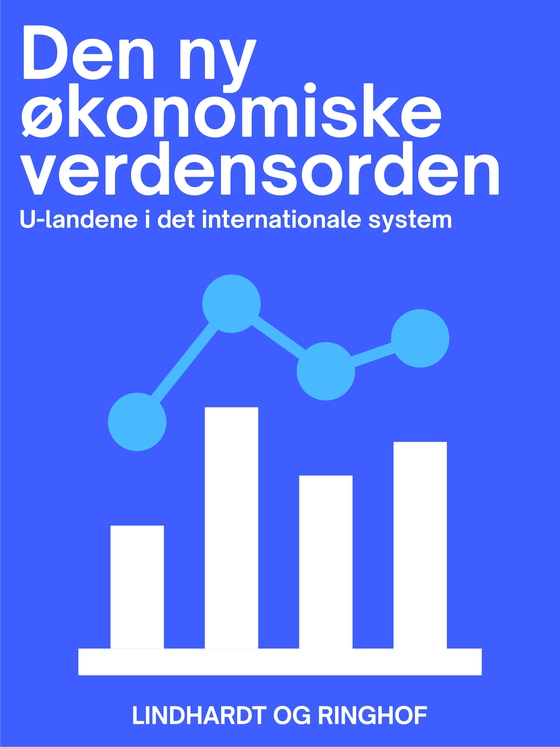 Den ny økonomiske verdensorden. U-landene i det internationale system