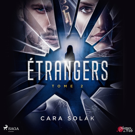 Étrangers : Tome 2 (lydbog) af Cara Solak