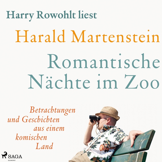 Romantische Nächte im Zoo: Betrachtungen und Geschichten aus einem komischen Land (lydbog) af Harald Martenstein