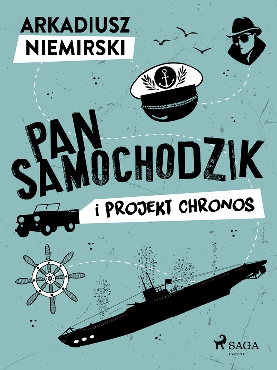 Pan Samochodzik i projekt Chronos (e-bog) af Arkadiusz Niemirski