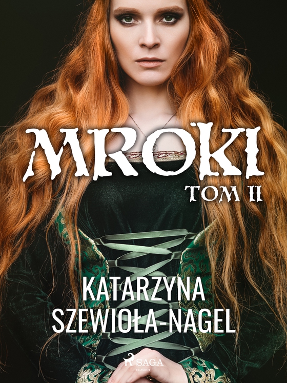 Mroki II (e-bog) af Katarzyna Szewioła Nagel