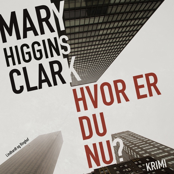 Hvor er du nu? (lydbog) af Mary Higgins Clark