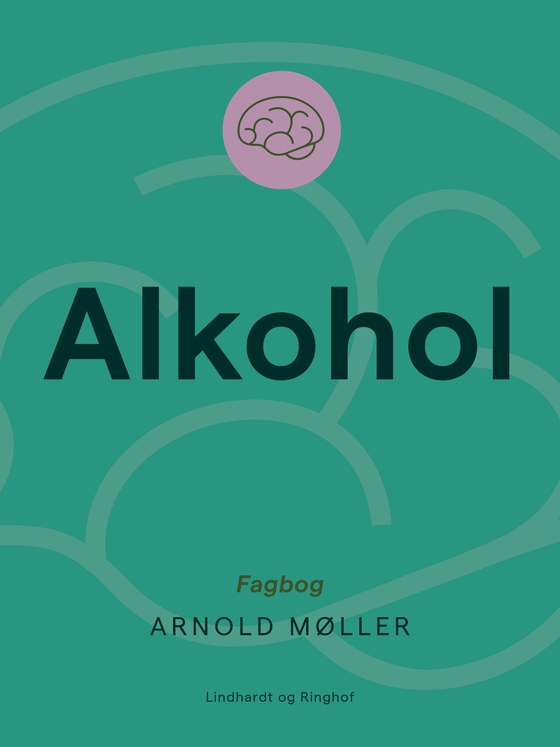 Alkohol (e-bog) af Arnold Møller