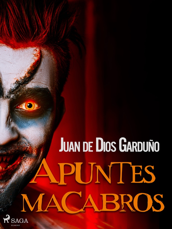 Apuntes macabros (e-bog) af Juan de Dios Garduño