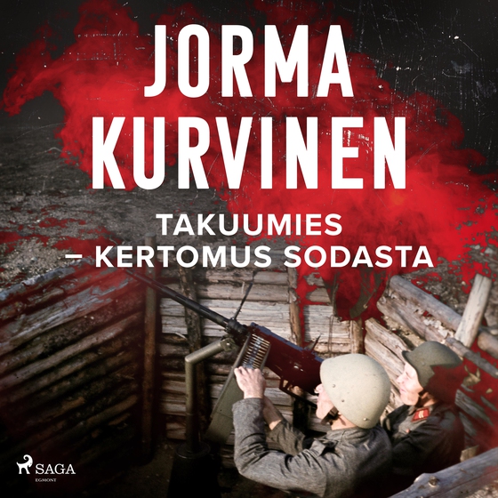 Takuumies – kertomus sodasta (lydbog) af Jorma Kurvinen