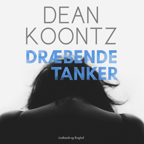 Dræbende tanker (lydbog) af Dean R. Koontz