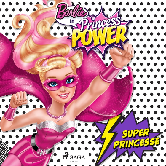 Barbie en super princesse (lydbog) af Mattel