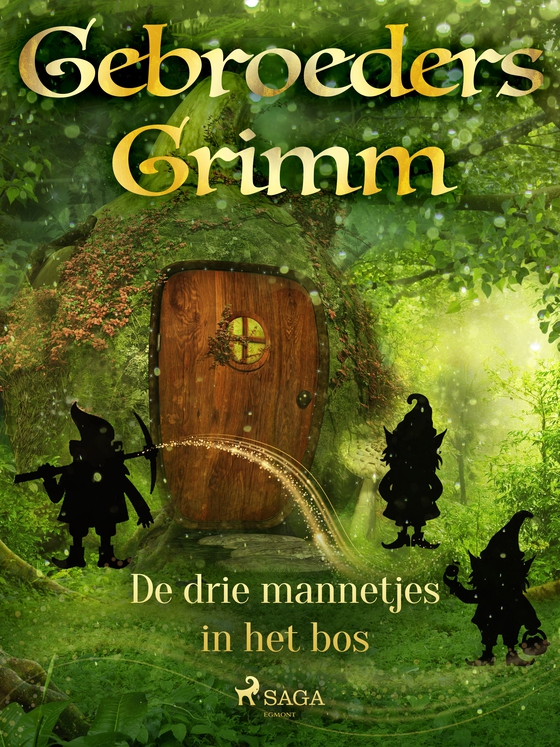 De drie mannetjes in het bos (e-bog) af De gebroeders Grimm