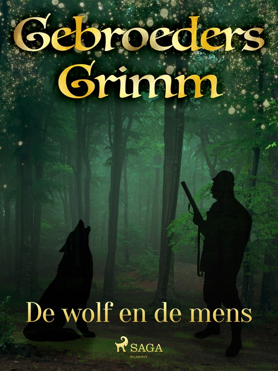 De wolf en de mens (e-bog) af De gebroeders Grimm